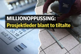 Pusset opp for 1,6 millioner – sendte regningen til jobben Thumbnail